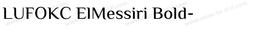LUFOKC ElMessiri Bold字体转换